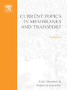 Current Topics in Membranes and Transport, Volume 5 eBook Current Topics in Membranes and Transport, Volume 5 eBook